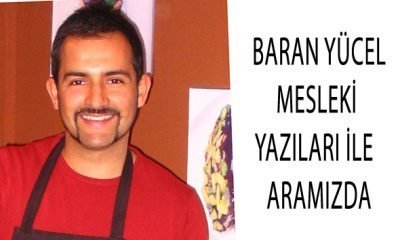 Aşçılarımızdan Baran Yücel aramızda