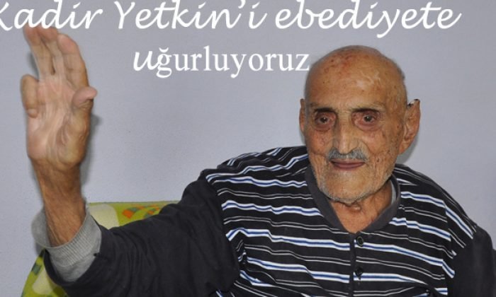 Kadir Yetkin ebedi istirahatğahına uğurlandı