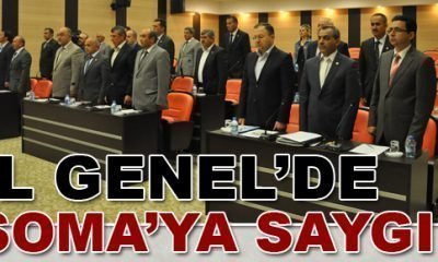 İl Genel’de Soma’ya saygı