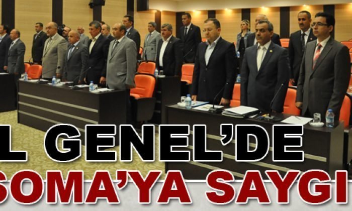 İl Genel’de Soma’ya saygı