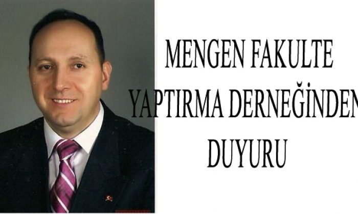 Mengen Fakulte Yaptırma Derneğinden duyuru