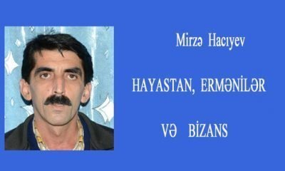 Mirzə  Hacıyev- HAYASTAN,  ERMƏNİLƏR  VƏ    BİZANS