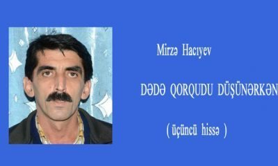 Dədə Qorqudu düşünərkən. (üçüncü bölüm )