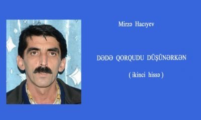 DƏDƏ  QORQUDU  DÜŞÜNƏRKƏN                                                      ( ikinci  hissə )