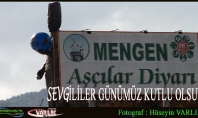 En Büyük Sevdam Bolunun Aşçılar Diyarı ilçesi Mengen
