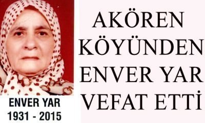 ENVER YAR VEFAT ETTİ