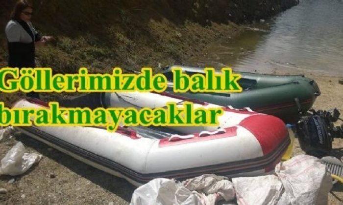 Köprübaşı gölü kaçak avlananların meskeni olmuş