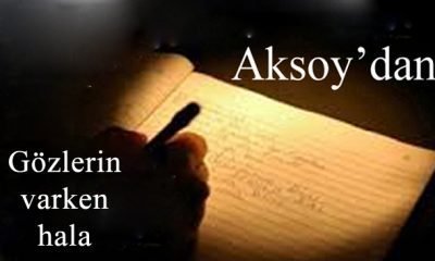 GÖZLERİN VARKEN HALA