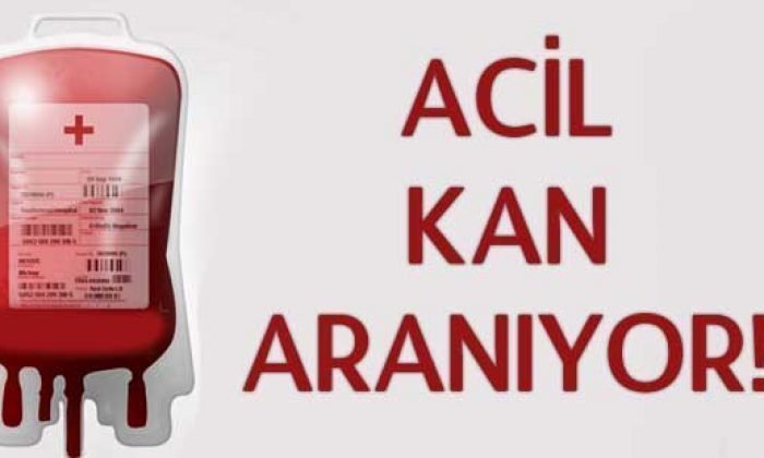 ACİL KAN İHTİYACI