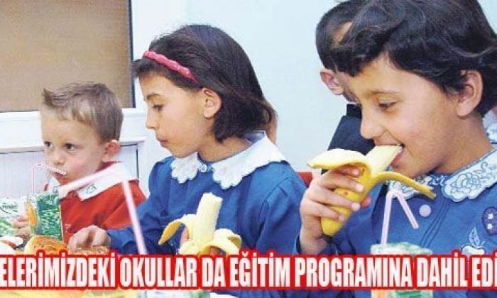 İLÇELERİMİZDEKİ OKULLAR DA EĞİTİM PROGRAMINA DAHİL EDİLDİ.