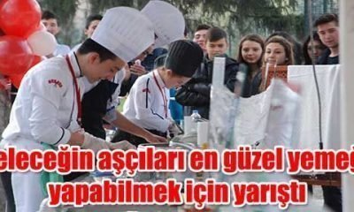Geleceğin aşçıları en güzel yemeği yapabilmek için yarıştı