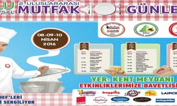 ​“BOLU, HAFTA SONU DEV BİR MUTFAĞA DÖNECEK”