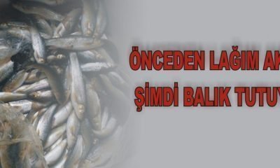 ÖNCEDEN LAĞIM AKIYORDU ŞİMDİ BALIK TUTUYORLAR