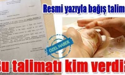 Resmi yazıyla bağış talimatı Bu talimatı kim verdi?