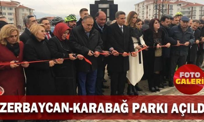 AZERBAYCAN-KARABAĞ PARKI AÇILDI