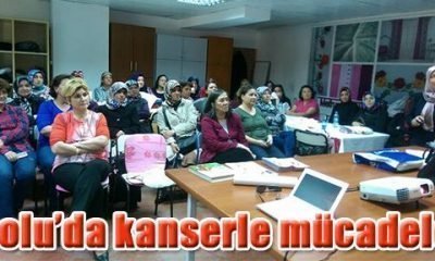 Bolu’da kanserle mücadele