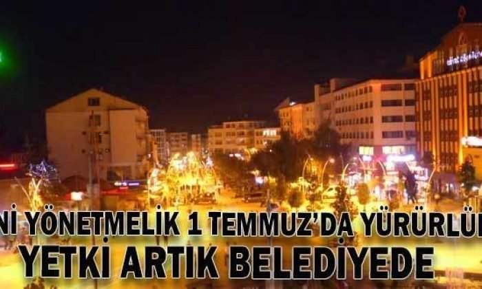 Yetki Belediyelerde olacak