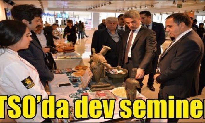 TSO’da dev seminerTSO’da dev seminer