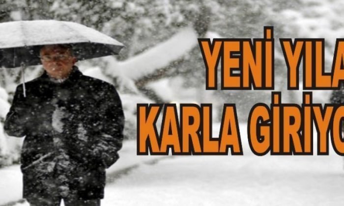 YENİ YILA KARLA GİRİYORUZ