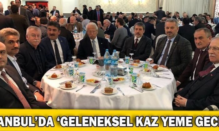 İSTANBUL’DA ‘GELENEKSEL KAZ YEME GECESİ’