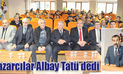 Pazarcılar Albay Tatü dedi
