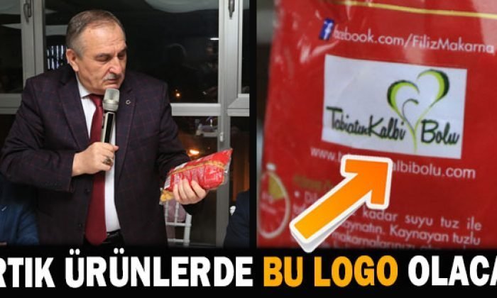 Bolu’nun ürünlerinde ‘Tabiatın Kalbi Logosu’ kullanılacak