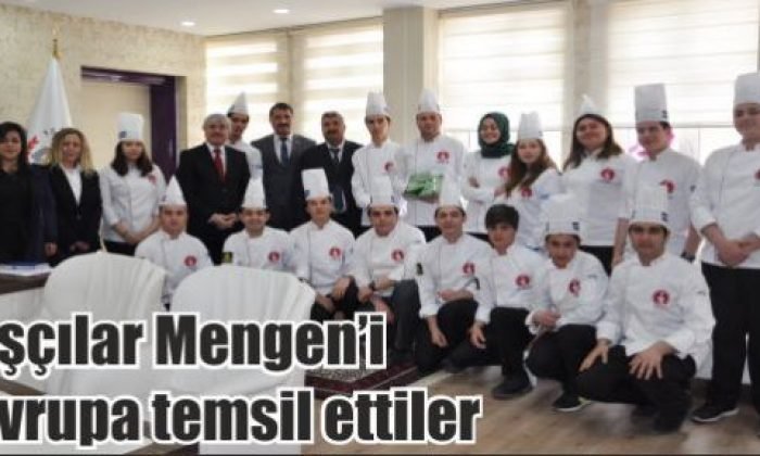 Aşçılar Mengen’i Avrupa’da temsil ettiler