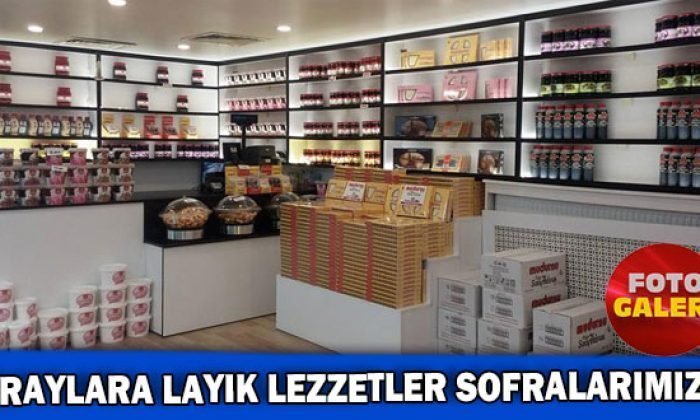 GELENEKSEL LEZZETLER SOFRALARINIZDA