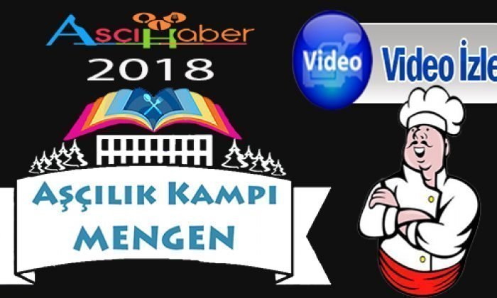 Mengen’de Ulusal Aşçılık Kampı 2018 Başladı