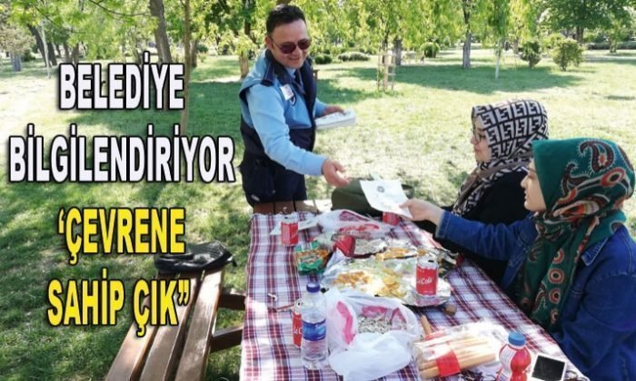 BELEDİYE BİLGİLENDİRİYOR ‘ÇEVRENE SAHİP ÇIK”