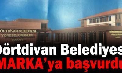 Dörtdivan Belediyesi MARKA’ya başvurdu
