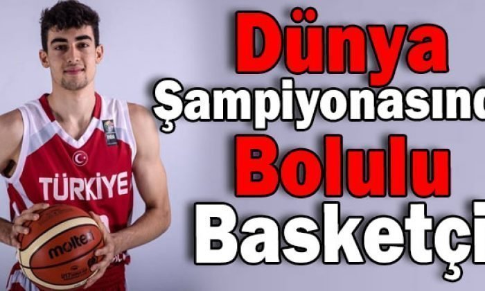 Dünya Şampiyonasında Mengen’li Basketçi