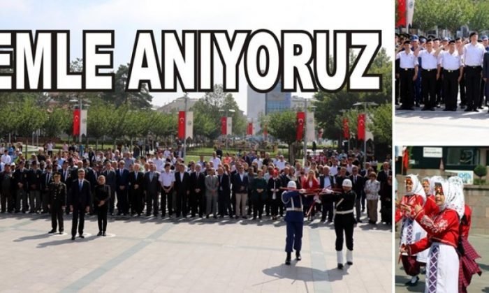 ATAMIZI ÖZLEMLE ANIYORUZ