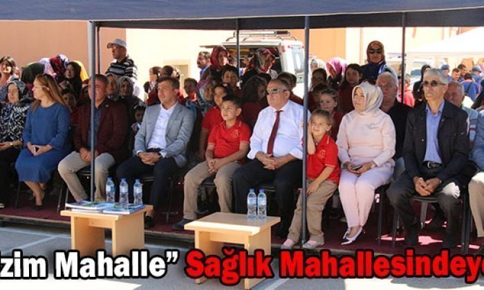 Bizim Mahalle” Sağlık Mahallesindeydi 