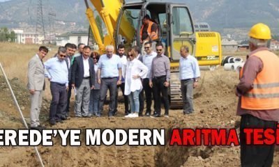 GEREDE MODERN ARITMA TESİSİNE KAVUŞUYOR