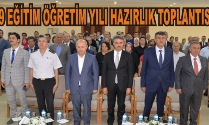 2018-2019 EĞİTİM ÖĞRETİM YILI HAZIRLIK TOPLANTISI YAPILDI