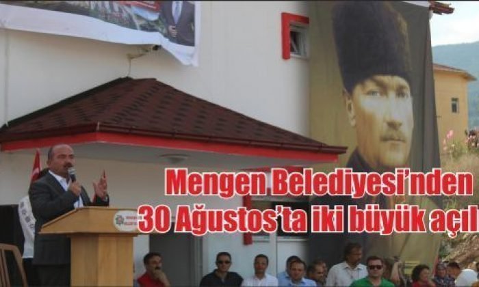 Mengen Belediyesi’nden30 Ağustos’ta iki büyük açılış