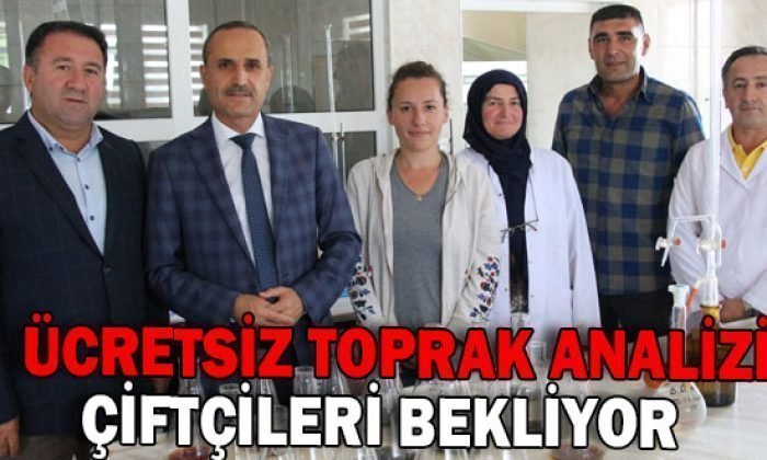 ÜCRETSİZ TOPRAK ANALİZİ ÇİFTÇİLERİ BEKLİYOR