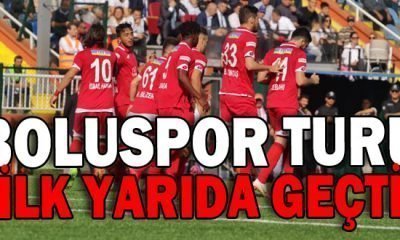 BOLUSPOR TURU İLK YARIDA GEÇTİ