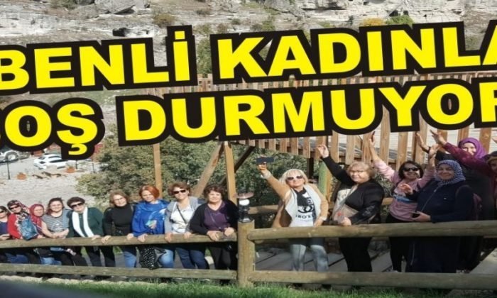 SEBENLİ KADINLAR BOŞ DURMUYOR