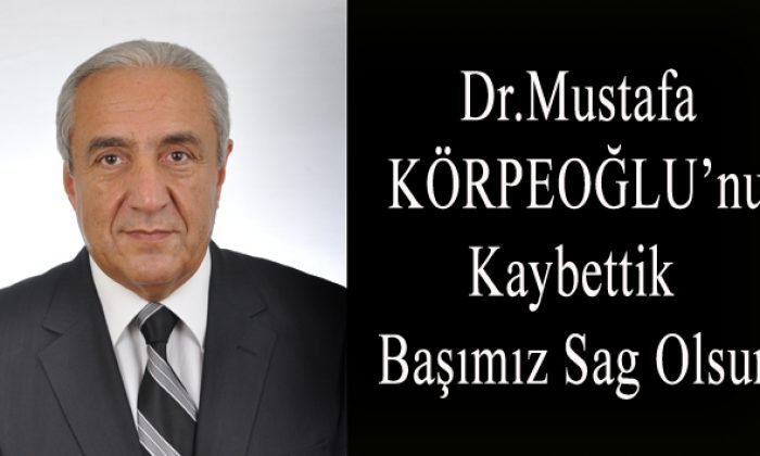 Mengen’in Değerlerinden Dr.KÖRPEOĞLU’nu Kaybettik