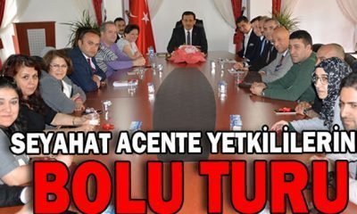 SEYAHAT ACENTE YETKİLİLERİNE BOLU TURU