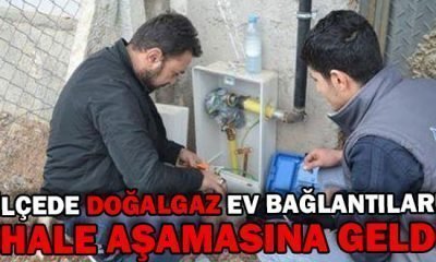 DOĞALGAZ EV BAĞLANTILARI İHALE AŞAMASINA GELDİ