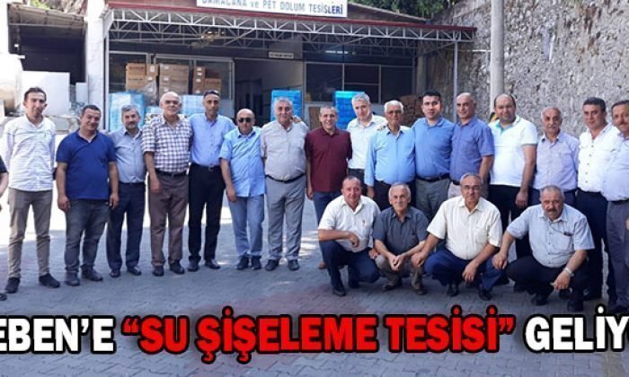 SEBEN’E “SU ŞİŞELEME TESİSİ” GELİYOR