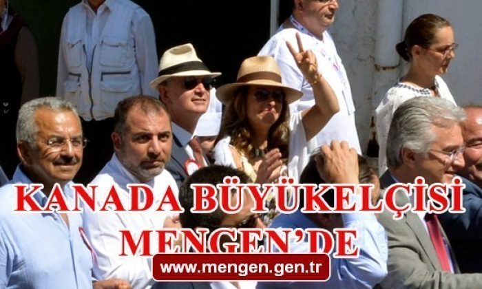 Kanada Büyükelçisi Festival Misafiri Olarak Mengen’de