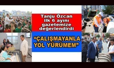  TANJU ÖZCAN “ÇALIŞMAYANLA YOL YÜRÜMEM”