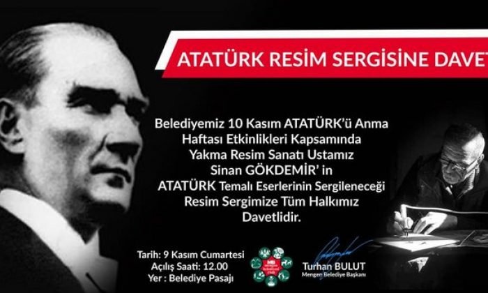 Sinan GÖKDEMİR’in -ATATÜRK- Resimleri Sergileniyor
