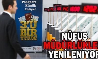 NÜFUS MÜDÜRLÜKLERİ YENİLENİYOR