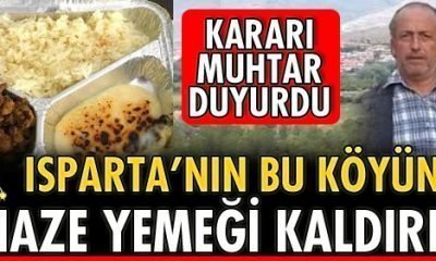 BU KÖYDE CENAZE YEMEKLERİ YASAKLANDI