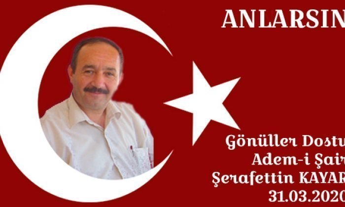 ANLARSIN – Gönüller Dostu Adem-i Şair – 31.03.2020
